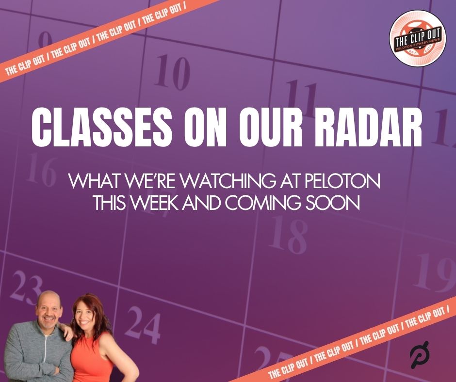 This Week at Peloton New On Our Radar graphic 