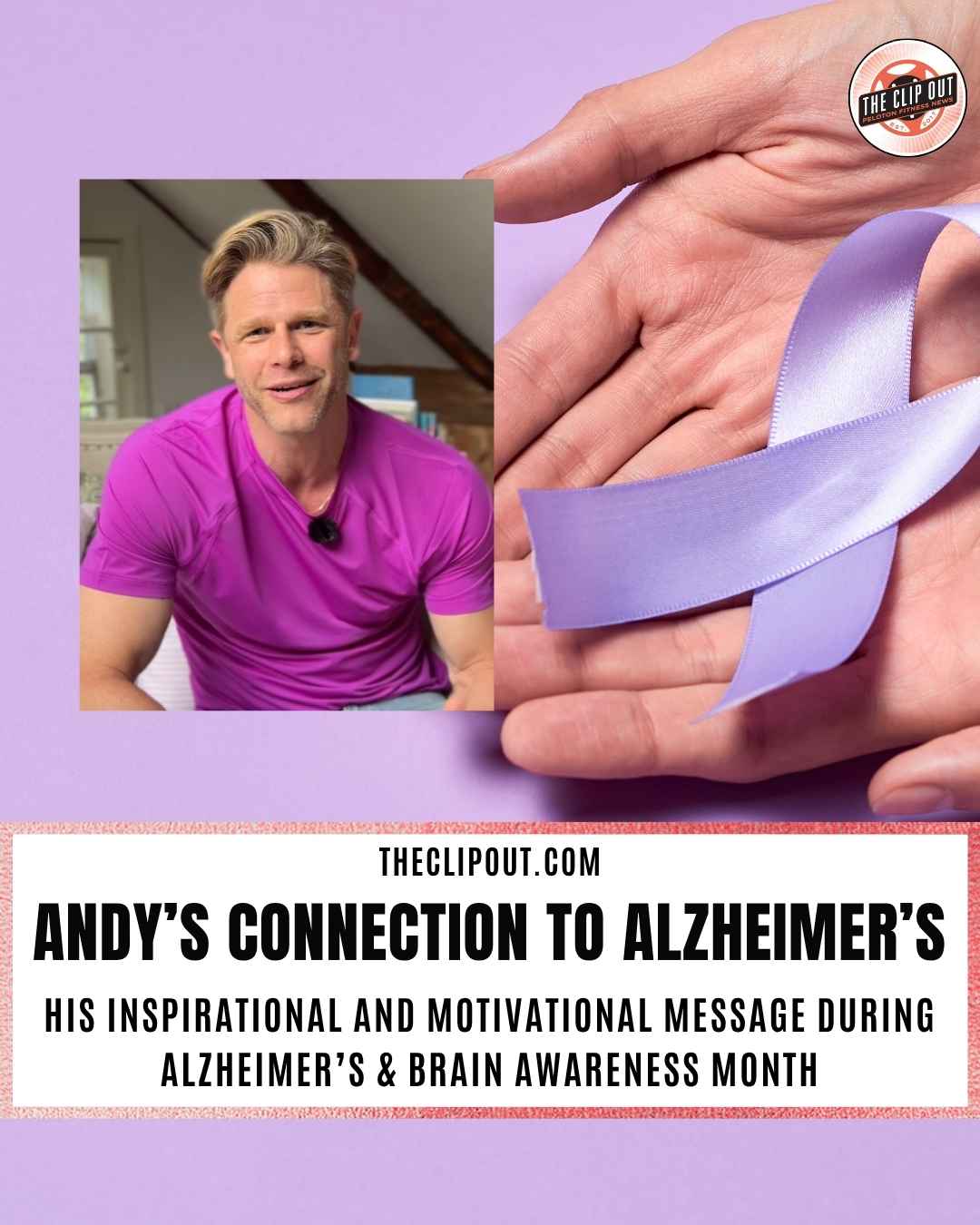 Alzheimer's and Brain Awareness Month Peloton's Andy Speer