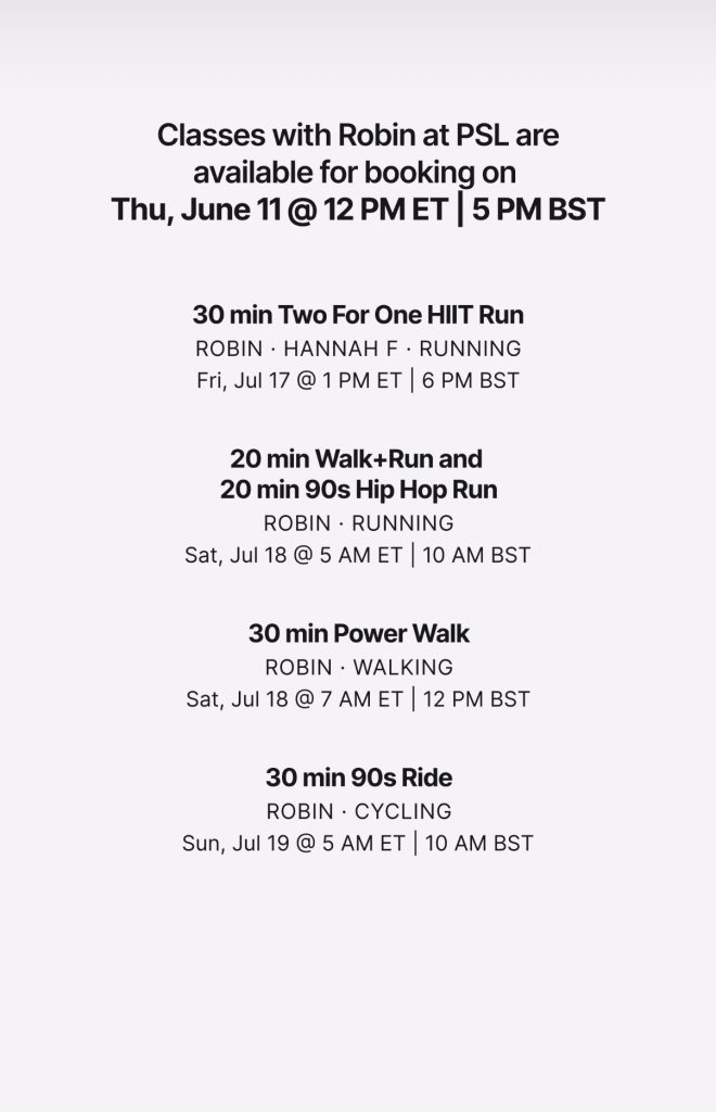 Robin Arzón Peloton Studios London class schedule July 17 through 19 2026