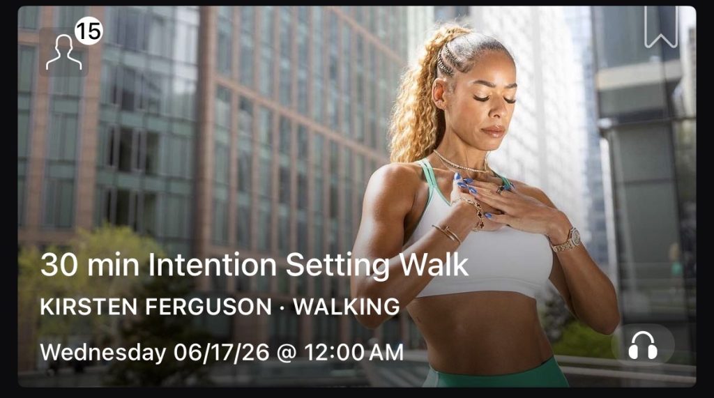 Kirsten Ferguson leads a 30 minute outdoor Peloton Intention Setting Walk
