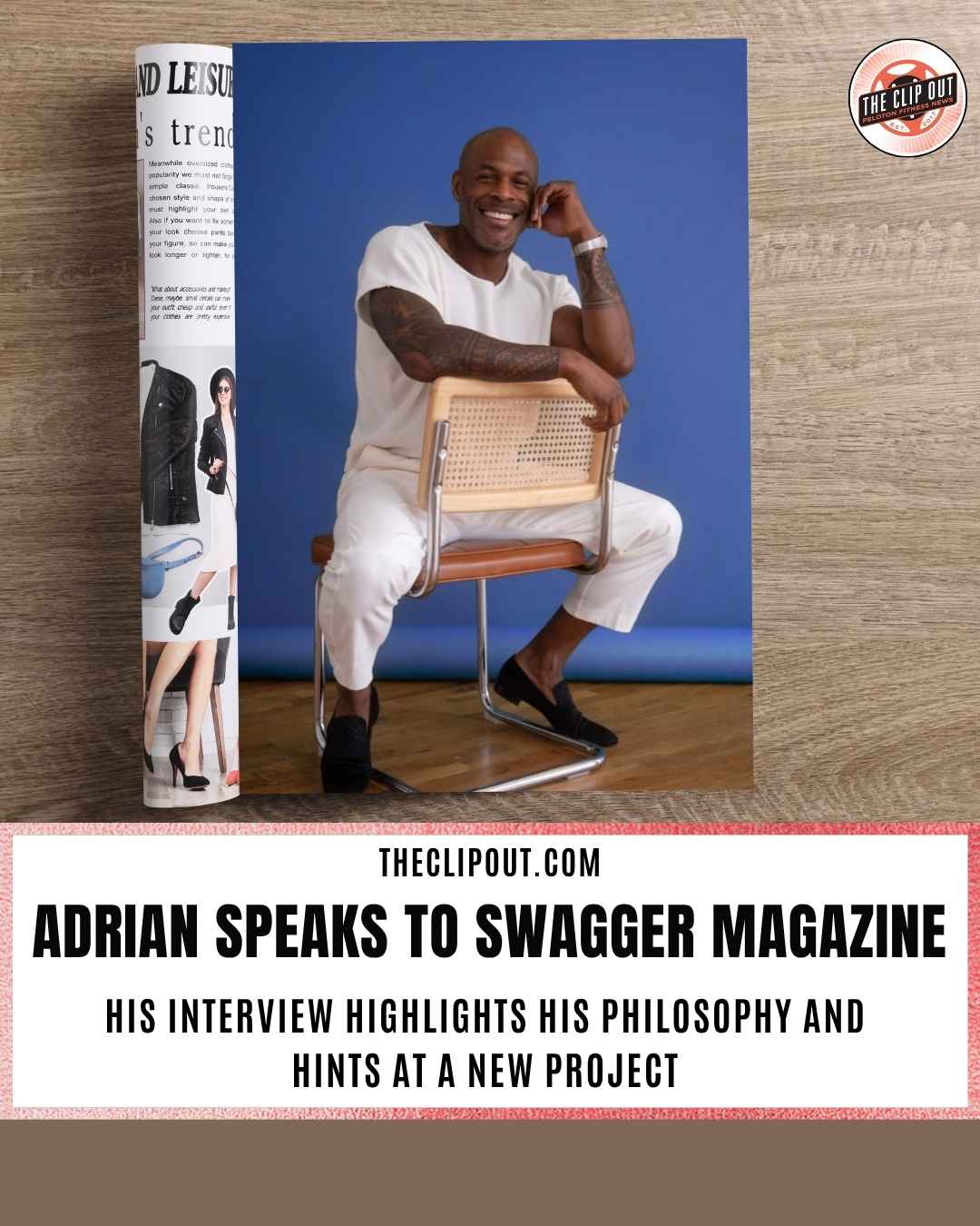Adrian Williams Outside Peloton - Swagger Mag interview