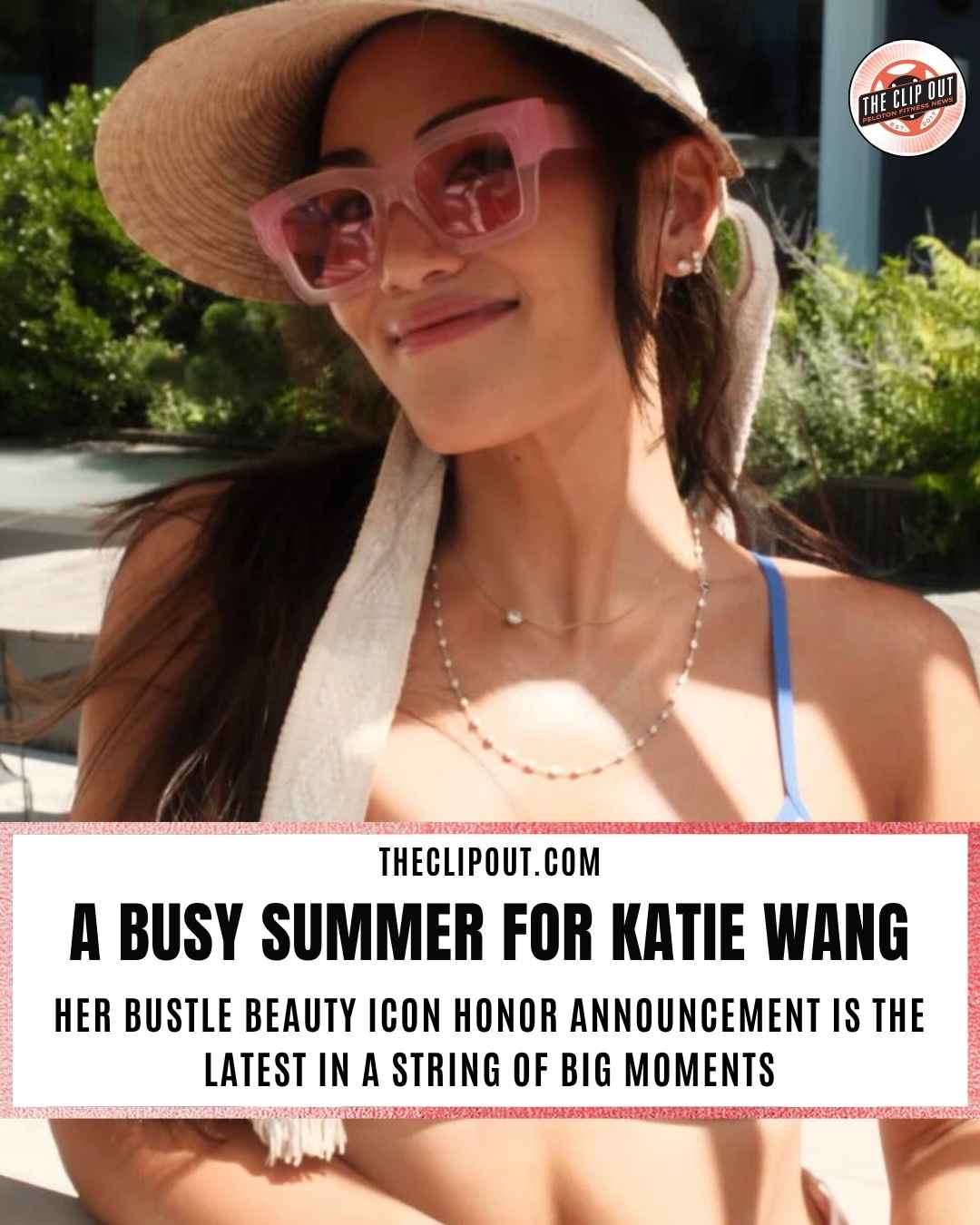 Katie Wang Bustle Beauty Icon Honor Highlights Busy Summer