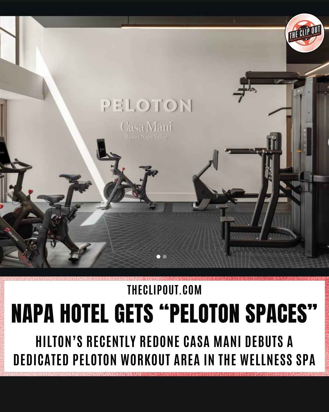 Peloton Spaces Fitness Center Debuts at New Casa Mani in Napa