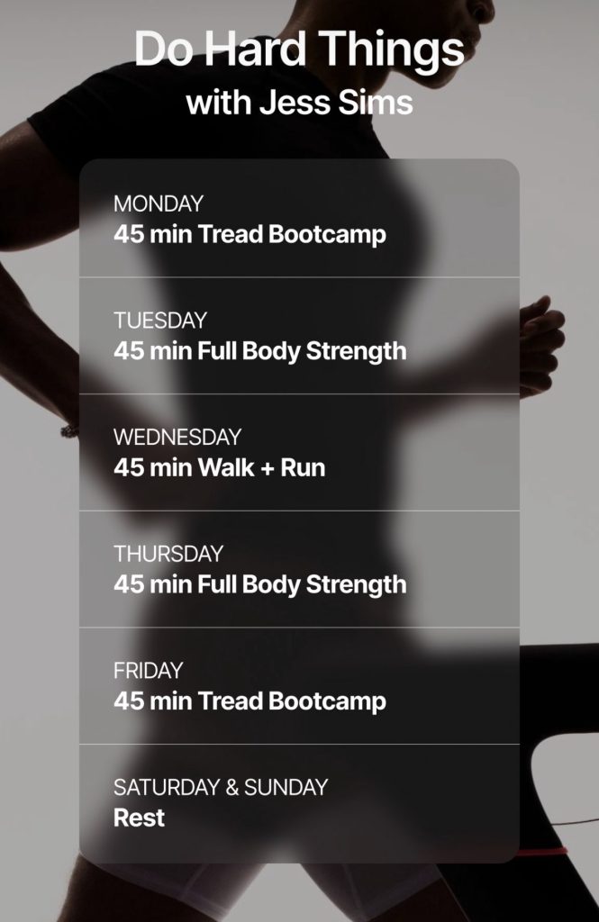 Jess Sims Do Hard Things weekly schedule showing Tread Bootcamp, strength and rest days