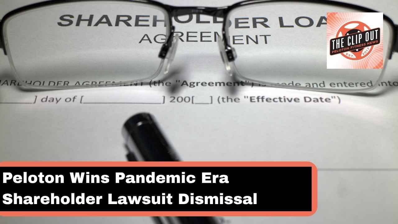 image of shareholder loan agreement to illustrate Peloton shareholder lawsuit dismissal