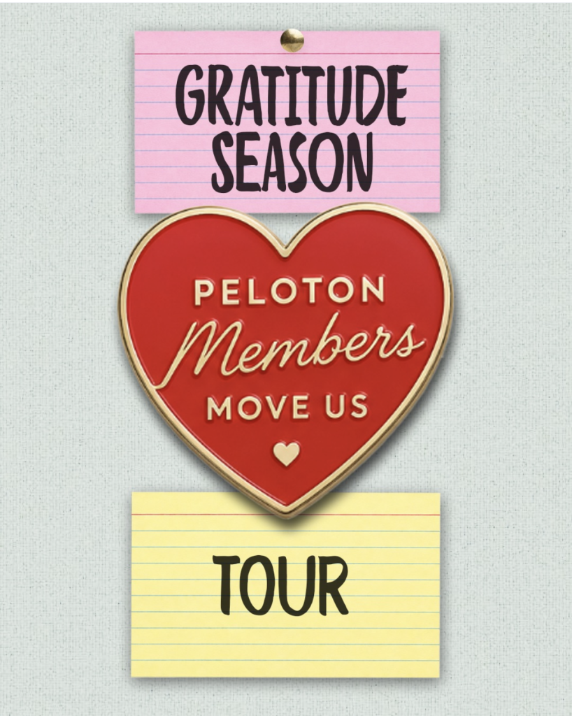 Gratitude Season Tour Chicago heart pin reading Peloton Members Move Us between Gratitude Season and Tour cards