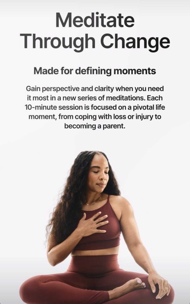 Meditate Through Change promo describing 10-minute meditations for pivotal life moments