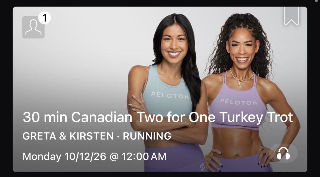 Peloton Canadian Thanksgiving Two for One Turkey Trot class card featuring Greta Dopp and Kirsten Ferguson